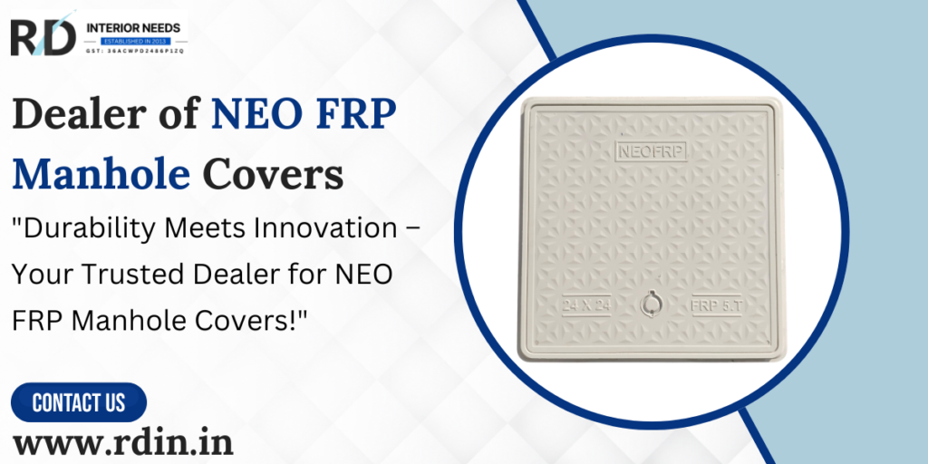 Dealer of NEO FRP Manhole Covers